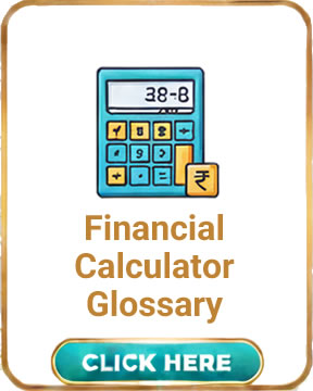 Financial-Calculator-Glossary